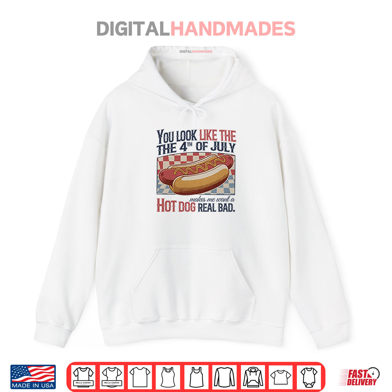 You Look Like The 4th Of July Hot Dog Shirt You Look Like The 4th Of July Hot Dog Shirt