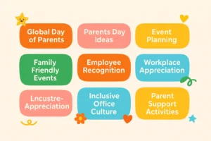 How to Organize a Parents Day Event at Your Office or Community Center