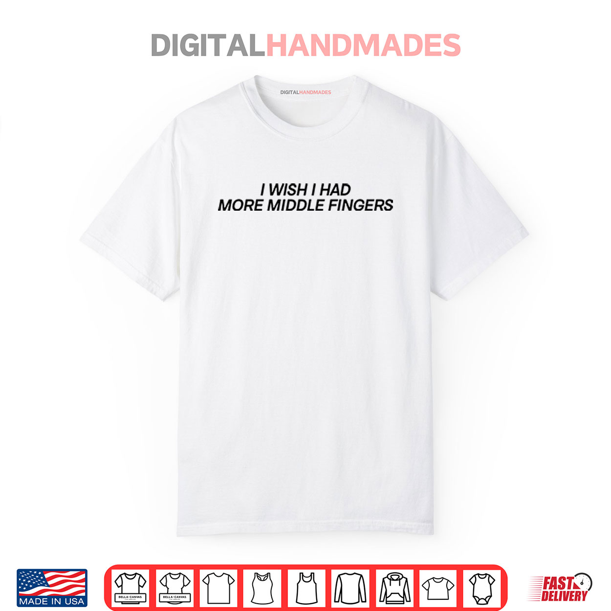 I Wish I Had More Middle Fingers Shirt I Wish I Had More Middle Fingers Shirt