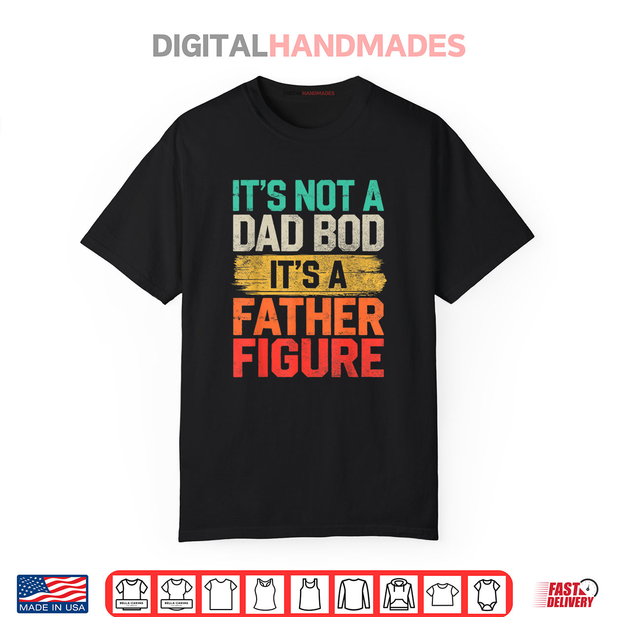 It’s Not A Dad Bod It’s A Father Figure Fathers Day Funny Shirt It’s Not A Dad Bod It’s A Father Figure Fathers Day Funny Shirt