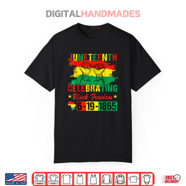 Juneteenth Celebrating Black Freedom 1865 African American Shirt