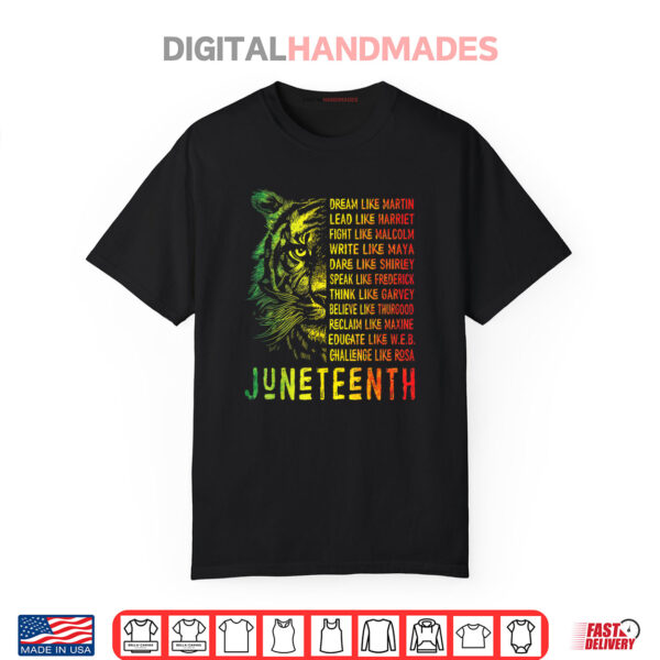 Juneteenth Dream Like Leaders Black History Shirt