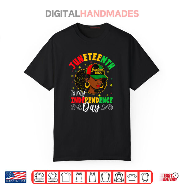 Juneteenth Shirts Women Juneteenth Is My Independence Day Shirt