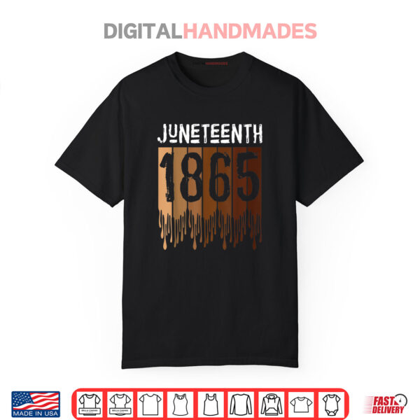 Juneteenth Tee Shirt June 19th 1865 Freedom Day Melanin Shirt