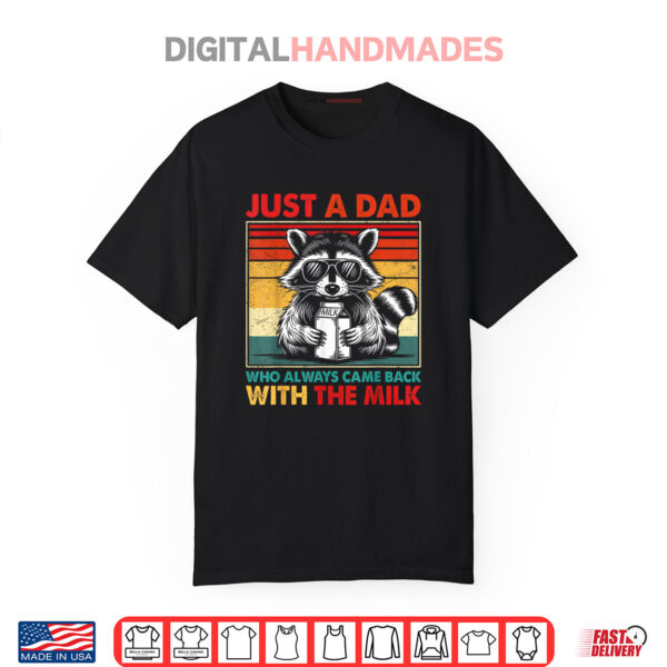 Just A Dad Who Always Came Back fathers day Funnu Mens Retro Shirt