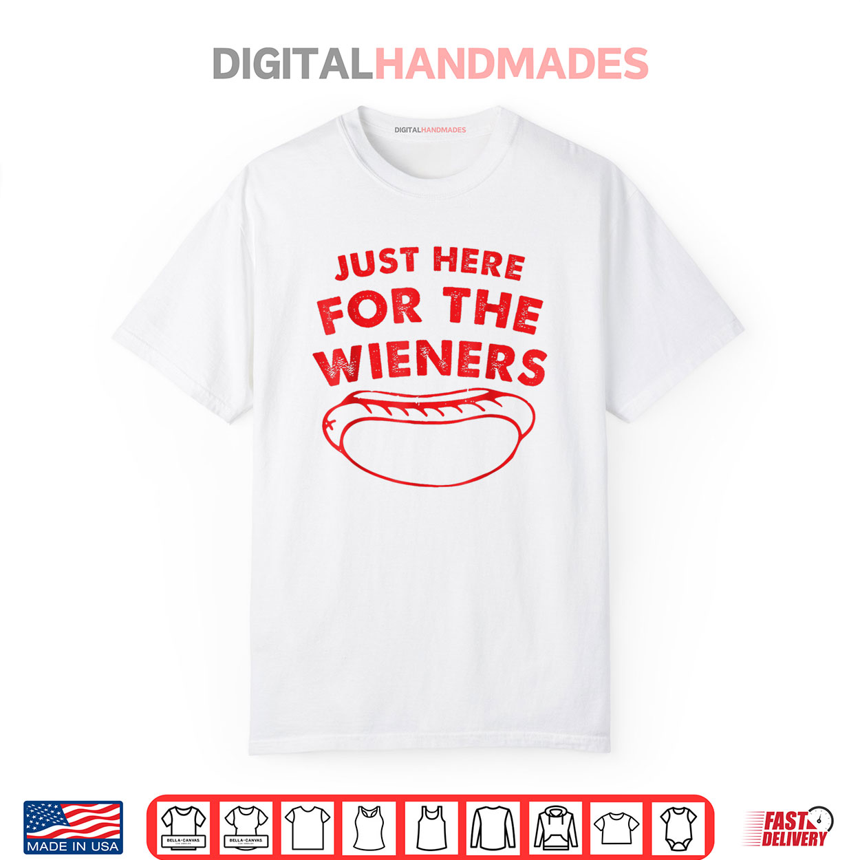 Just Here For The Wieners Funny Hot Dog 4th Of July American Shirt Just Here For The Wieners Funny Hot Dog 4th Of July American Shirt