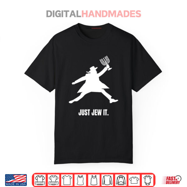 Just Jew It Shirt