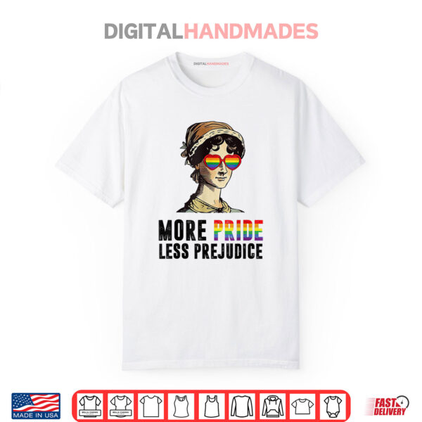 Lgbt Gay Proud Ally Pride Month More Pride Less Prejudice Shirt