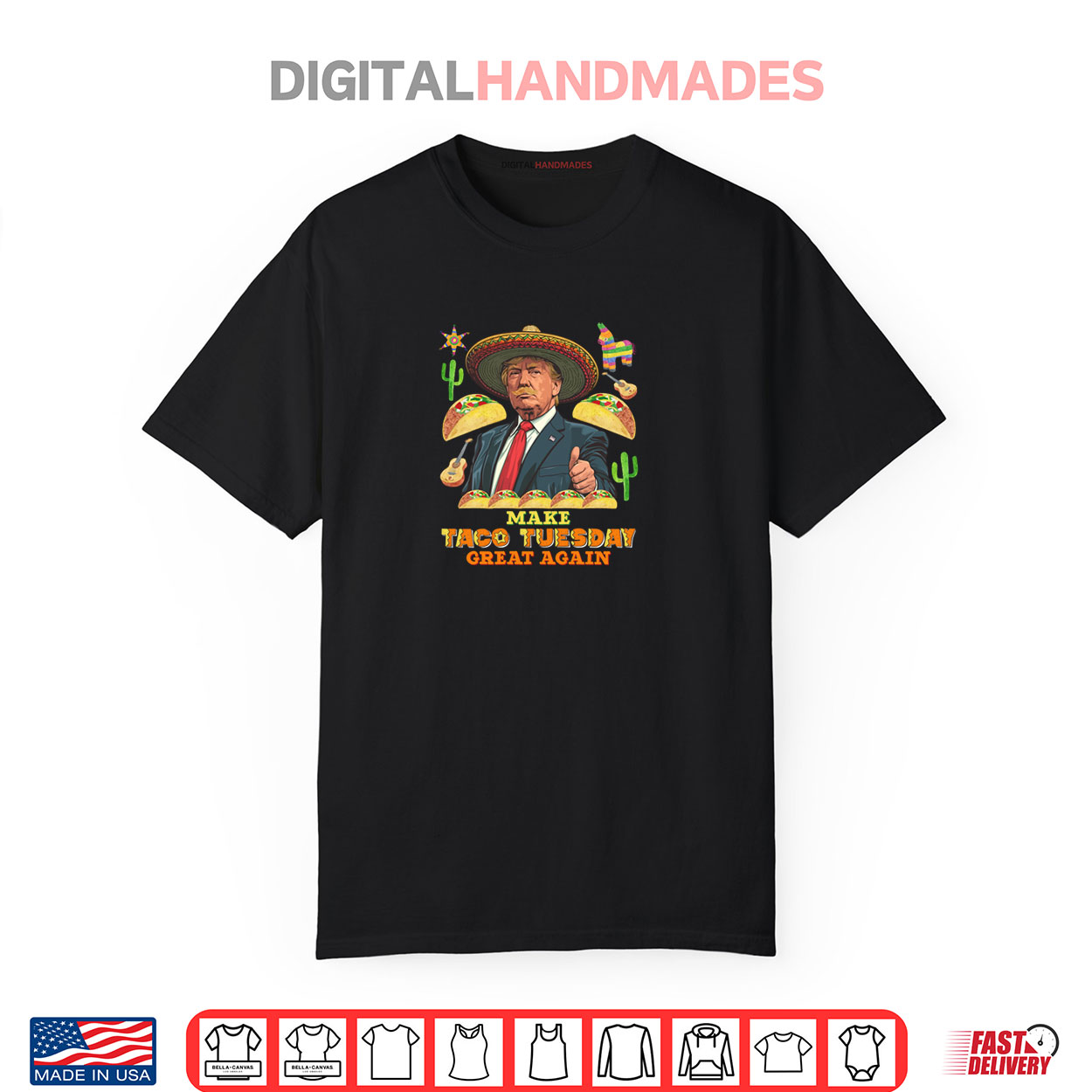 Make Taco Tuesday Great Again Donald Trump Shirt Make Taco Tuesday Great Again Donald Trump Shirt