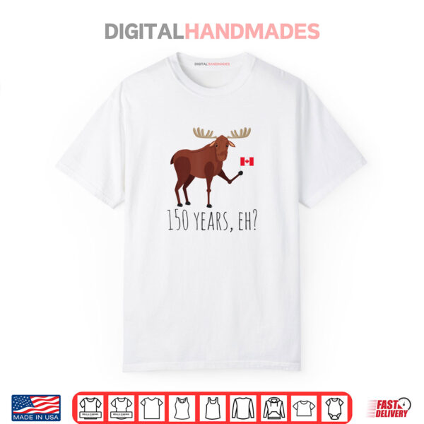 Moose Canadian Flag 150 Year Canada Celebration Day Shirt