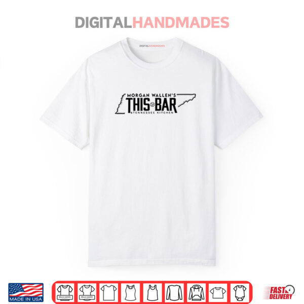 Morgan Wallen’s This Bar & Tennessee Kitchen Shirt