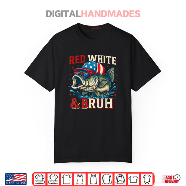 Patriotic Red White & Bruh America Fish Fishing 4th Of July Shirt