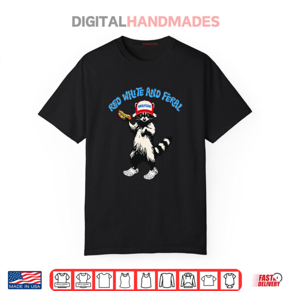 Red White And Feral Merica Shirt