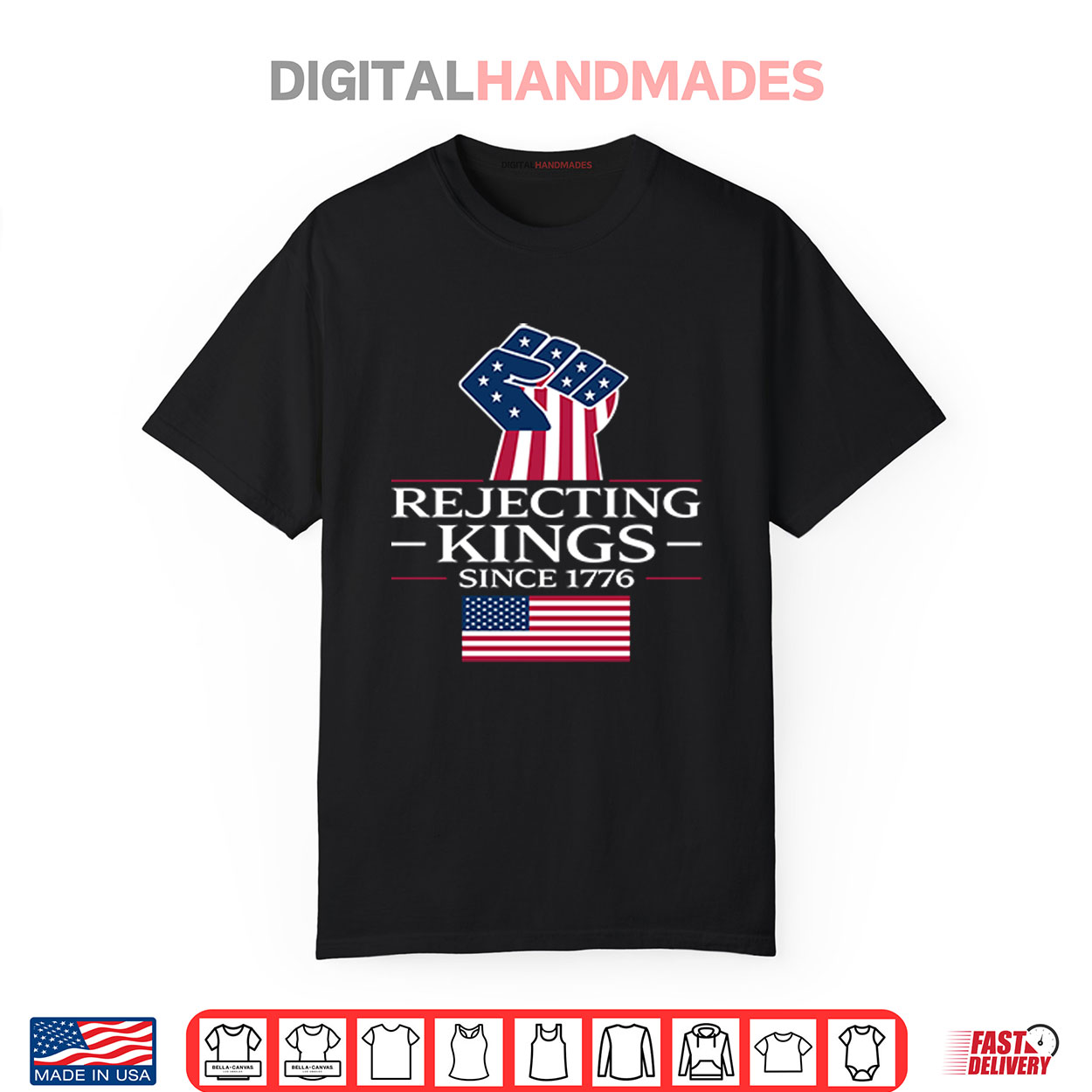 Rejecting Kings Since 1776 Shirt Rejecting Kings Since 1776 Shirt