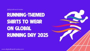 Top Running-Themed Shirts to Wear on Global Running Day 2025
