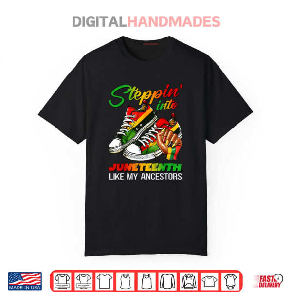 Stepping Into Juneteenth Afro Woman Black Girls Sneakers Men Shirt