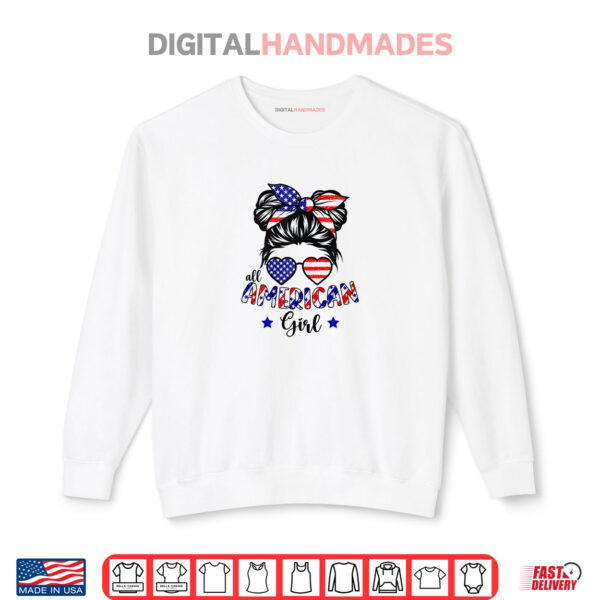 Sweatshirt All American Girl 4th Of July Shirt Women Messy Bun USA Flag Shirt