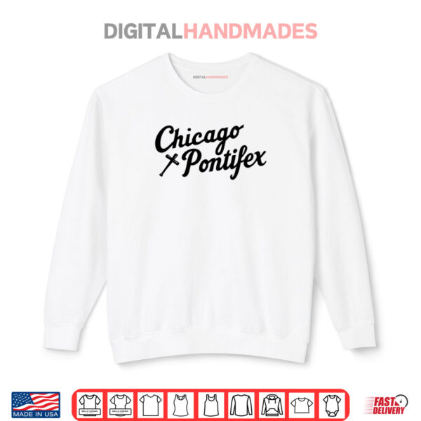 Sweatshirt Chicago Pontifex Shirt