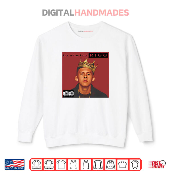 Sweatshirt Chris Rigg The Notorious R.I.G.G Shirt