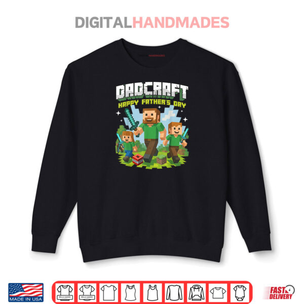 Sweatshirt Dad Dadcraft Funny Gamer for Happy Fathers Day Gaming Pixel Shirt