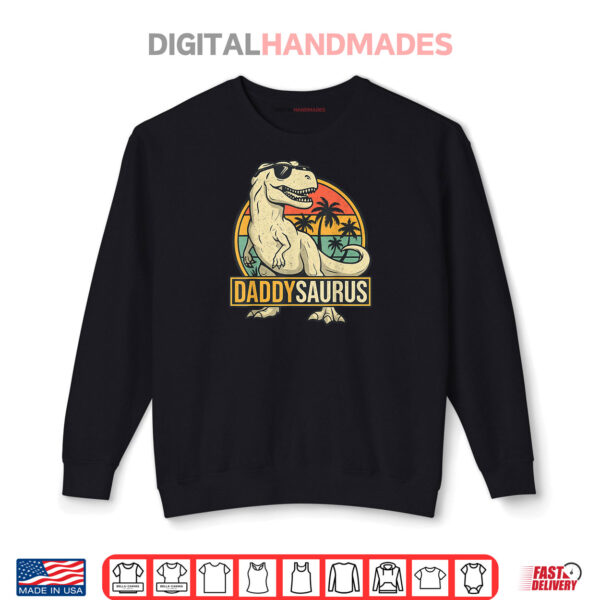 Daddysaurus T Rex Dinosaur Daddy Saurus Family Matching Shirt 1 Sweatshirt Daddysaurus T Rex Dinosaur Daddy Saurus Family Matching Shirt