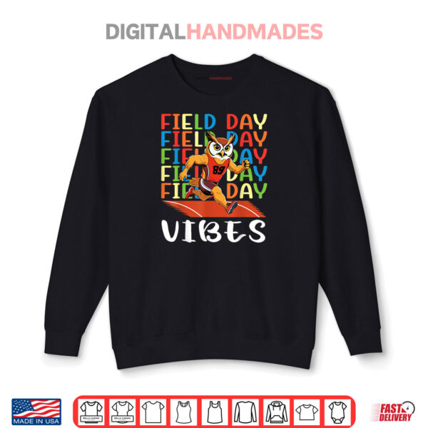 Sweatshirt Field Day Field Day Field Day Vibes Running Owl Athlete Shirt
