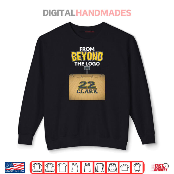 Sweatshirt From Beyond The Logo Caitlin Clark 22 Shirt