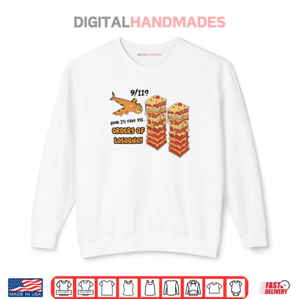 Sweatshirt Garfield Yeah Ill Take 911 Orders Of Lasagna Shirt