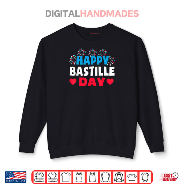 Sweatshirt Happy Bastille Day Shirt July 14th France Fete Nationale Shirt