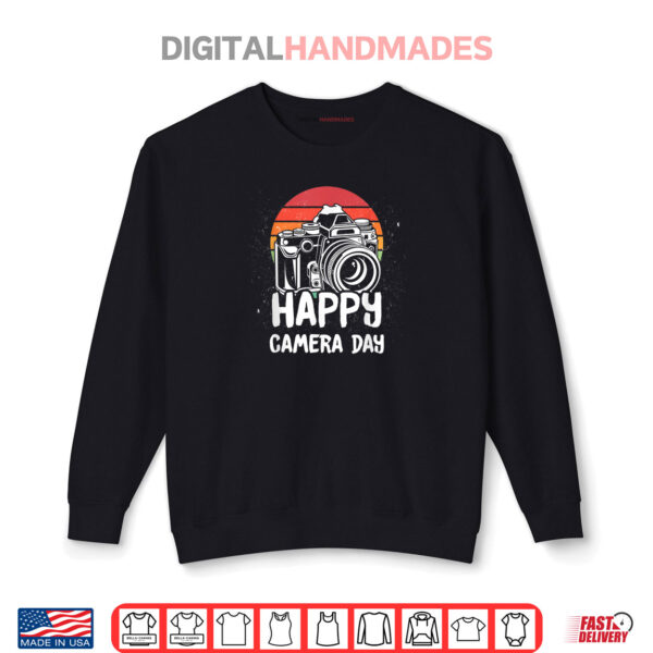 Happy Camera Day Shirt 1 Sweatshirt Happy Camera Day Shirt