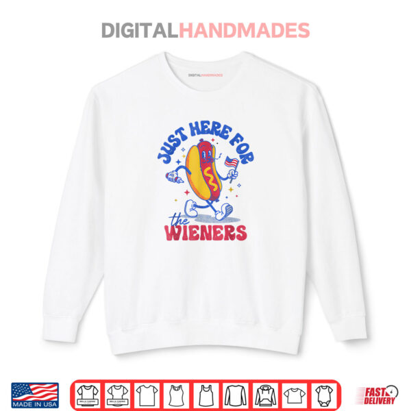 Sweatshirt Hot Dog Im Just Here For The Wieners Funny Fourth of July Shirt