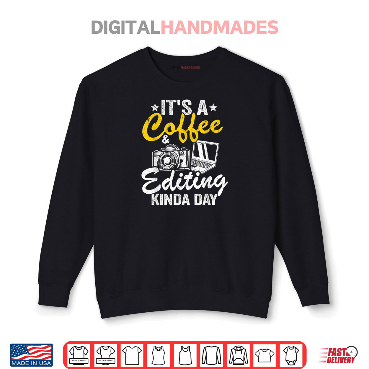 It’s A Coffee & Editing Kinda Day Camera Funny Photography Shirt It’s A Coffee & Editing Kinda Day Camera Funny Photography Shirt