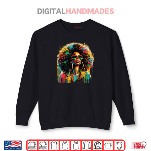 Juneteenth Black Womens Queen Afro African Melanin Dripping Shirt 1 Sweatshirt Juneteenth Black Womens Queen Afro African Melanin Dripping Shirt