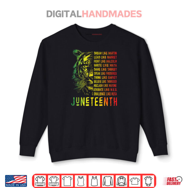 Sweatshirt Juneteenth Dream Like Leaders Black History Shirt