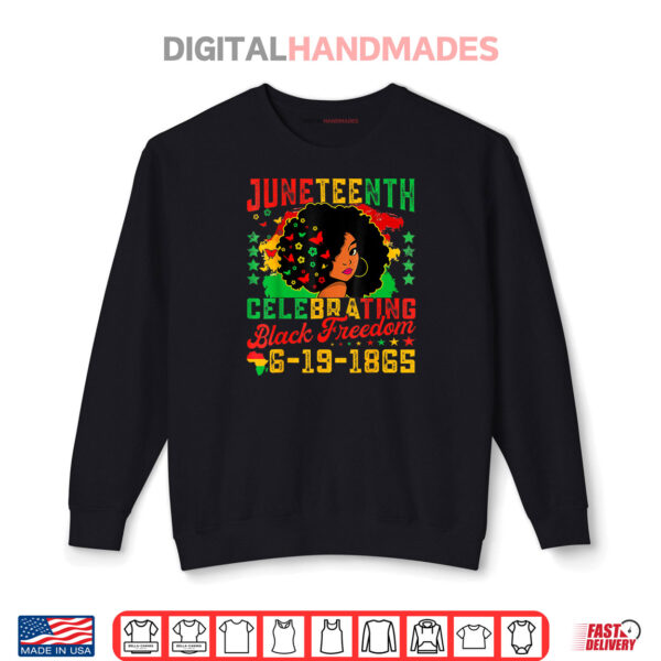 Juneteenth Flag Celebrating Black Freedom Juneteenth 1865 Shirt 1 Sweatshirt Juneteenth Flag Celebrating Black Freedom Juneteenth 1865 Shirt