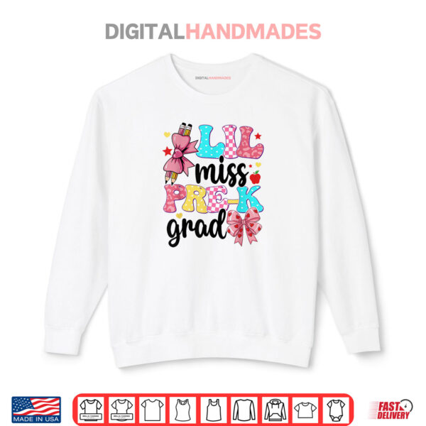 Little Miss Pre K Grad 2025 Coquette Preschool Graduation Shirt 1 Sweatshirt Little Miss Pre K Grad 2025 Coquette Preschool Graduation Shirt