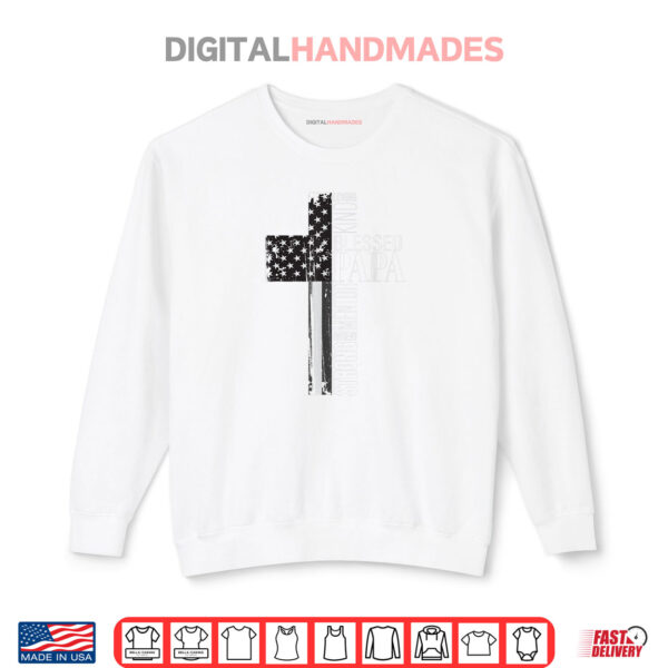 Mens Blessed Papa American Flag 4th of July Religious Fathers Day Shirt 1 Sweatshirt Mens Blessed Papa American Flag 4th of July Religious Fathers Day Shirt
