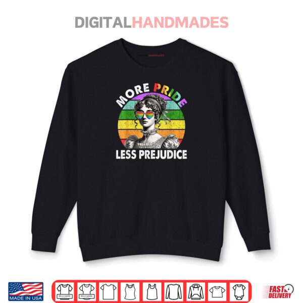 More Pride Less Prejudice Pride Month LGBTQ Gay Lesbian Shirt 1 Sweatshirt More Pride Less Prejudice Pride Month LGBTQ Gay Lesbian Shirt