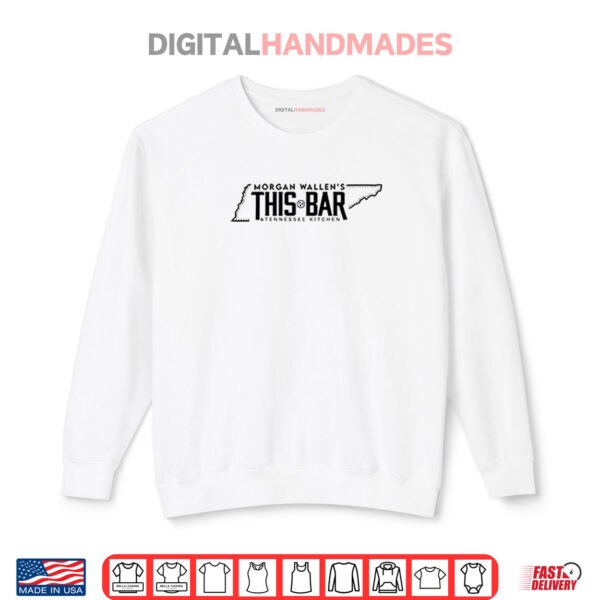 Sweatshirt Morgan Wallens This Bar Tennessee Kitchen Shirt