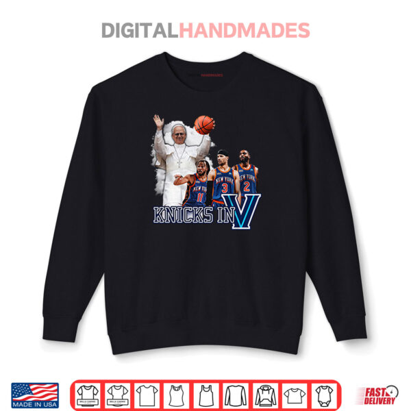 New York Knicks In Five Team Of God Shirt 1 Sweatshirt New York Knicks In Five Team Of God Shirt
