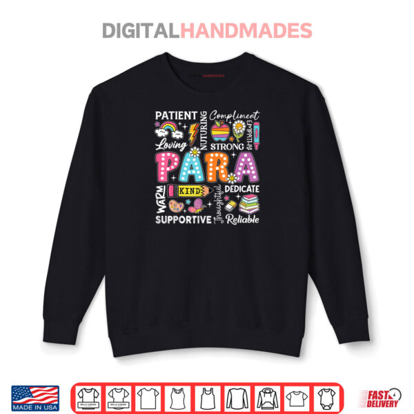 Sweatshirt Para Appreciation Paras Paraprofessional Last Day Of School Shirt