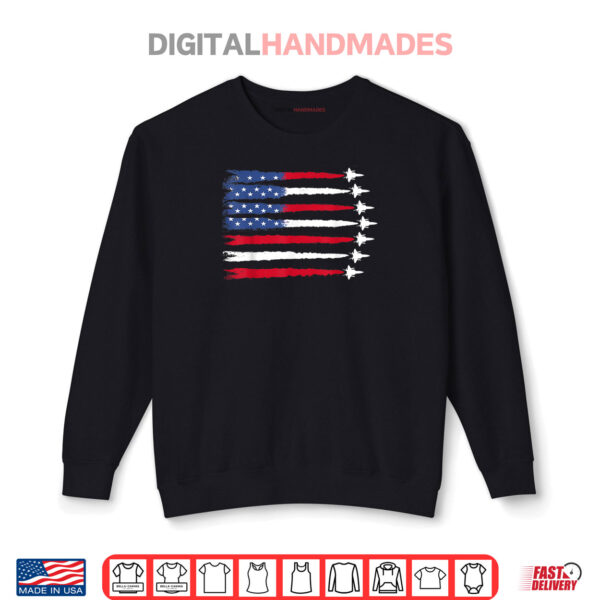 Patriotic Red White Blue USA Flag Fighter Jets 4th of July Shirt 1 Sweatshirt Patriotic Red White Blue USA Flag Fighter Jets 4th of July Shirt