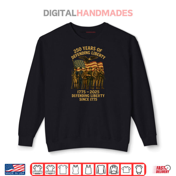 Patriotic Usa Army Us Military Parade 250th Anniversary 2025 Shirt 1 Sweatshirt Patriotic Usa Army Us Military Parade 250th Anniversary 2025 Shirt