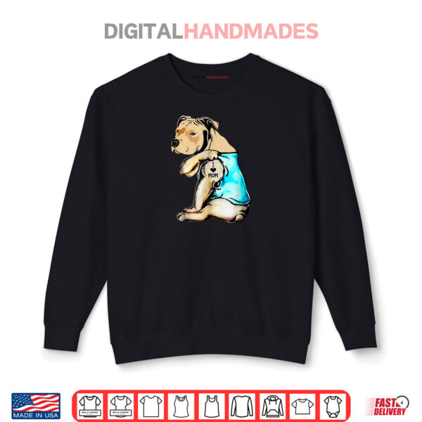 Sweatshirt Pit Bull I Love Mom Tattoo Shirt