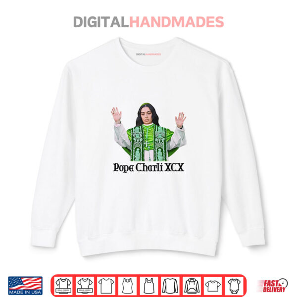 Sweatshirt Pope Charli XCX Shirt