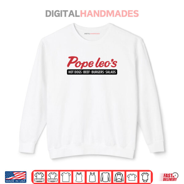 Sweatshirt Pope Leos Hot Dogs Beef Burgers Salads Shirt
