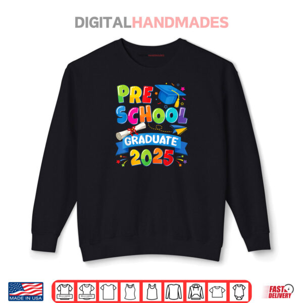 Preschool Graduation 2025 Pre k Graduate Shirt 1 Sweatshirt Preschool Graduation 2025 Pre k Graduate Shirt