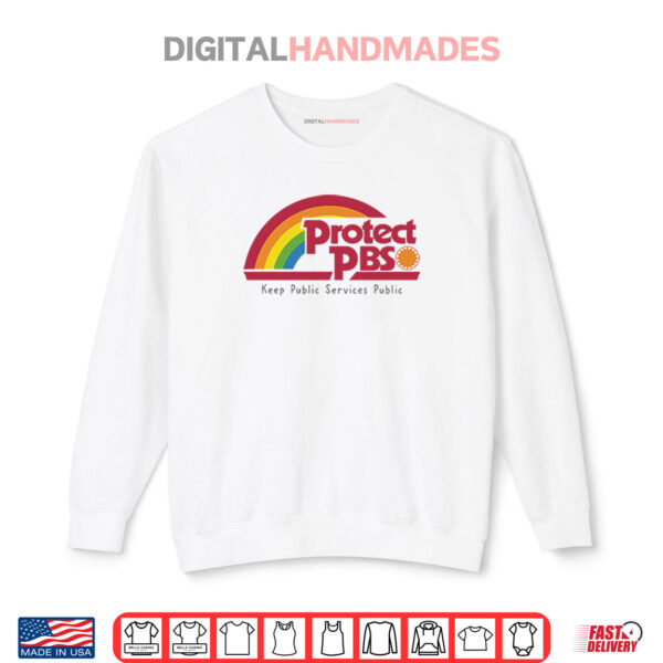 Sweatshirt Protect PBS Rainbow Keep Public Service Public Shirt