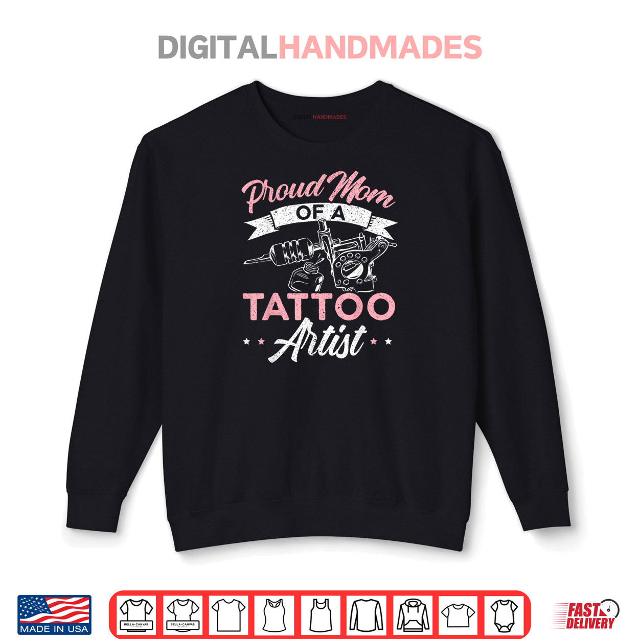 Proud Mom Of A Tattoo Artist Best Mama Ever Mothers Day Shirt Proud Mom Of A Tattoo Artist Best Mama Ever Mothers Day Shirt