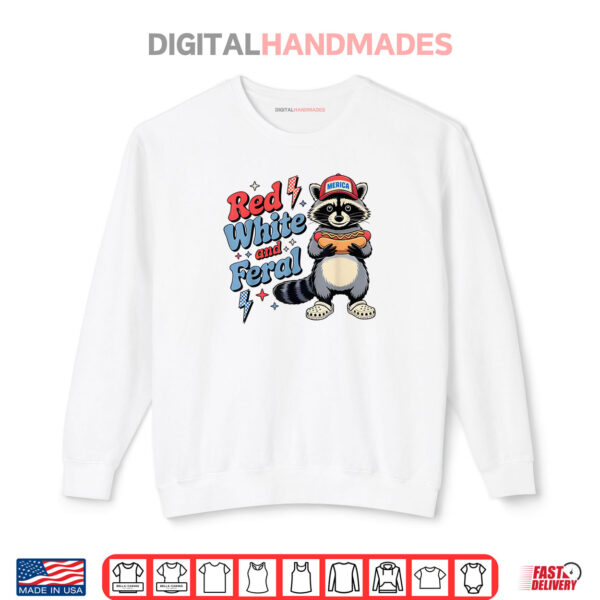 Sweatshirt Red White And Feral Funny Raccoon 4th Of July Boys Girls Shirt
